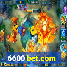 6600 bet.com